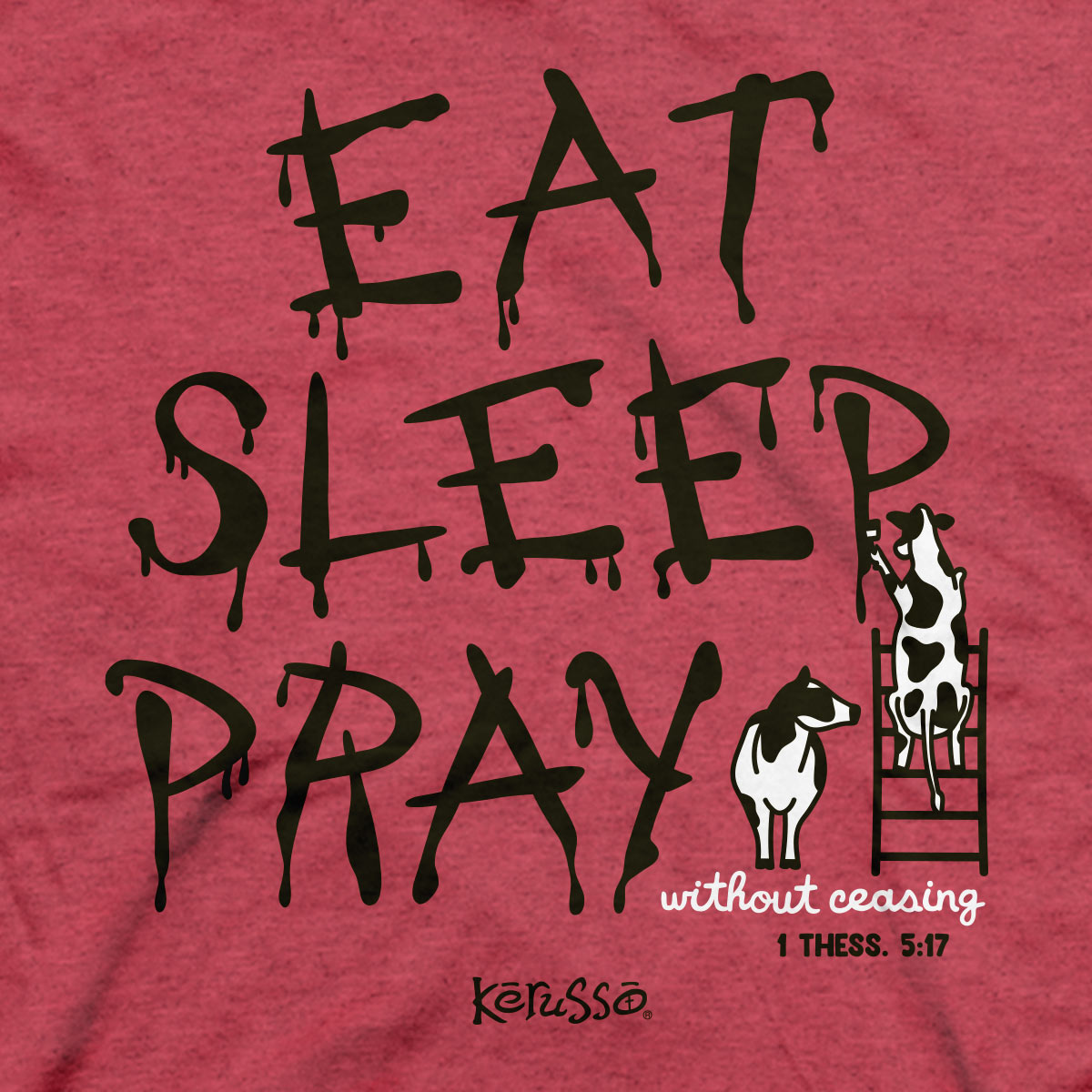 Eat Sleep Pray Adult Unisex Short Sleeve T-Shirt - APT5009