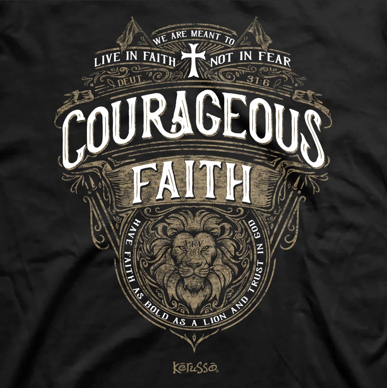 Kerusso® Courageous Faith Proverbs 28:1 & Deuteronomy 31:6 Christian T-Shirt – Black Unisex Faith-Based Graphic Tee