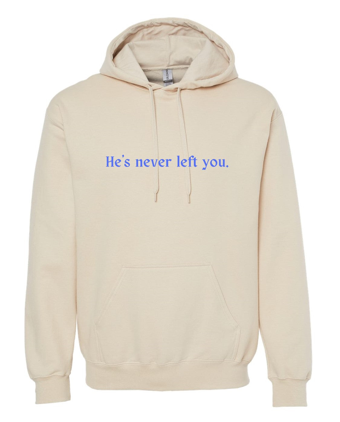 Gildan® He’s Never Left You Christian Hoodie | Faith-Inspired Unisex Sand Hoodie