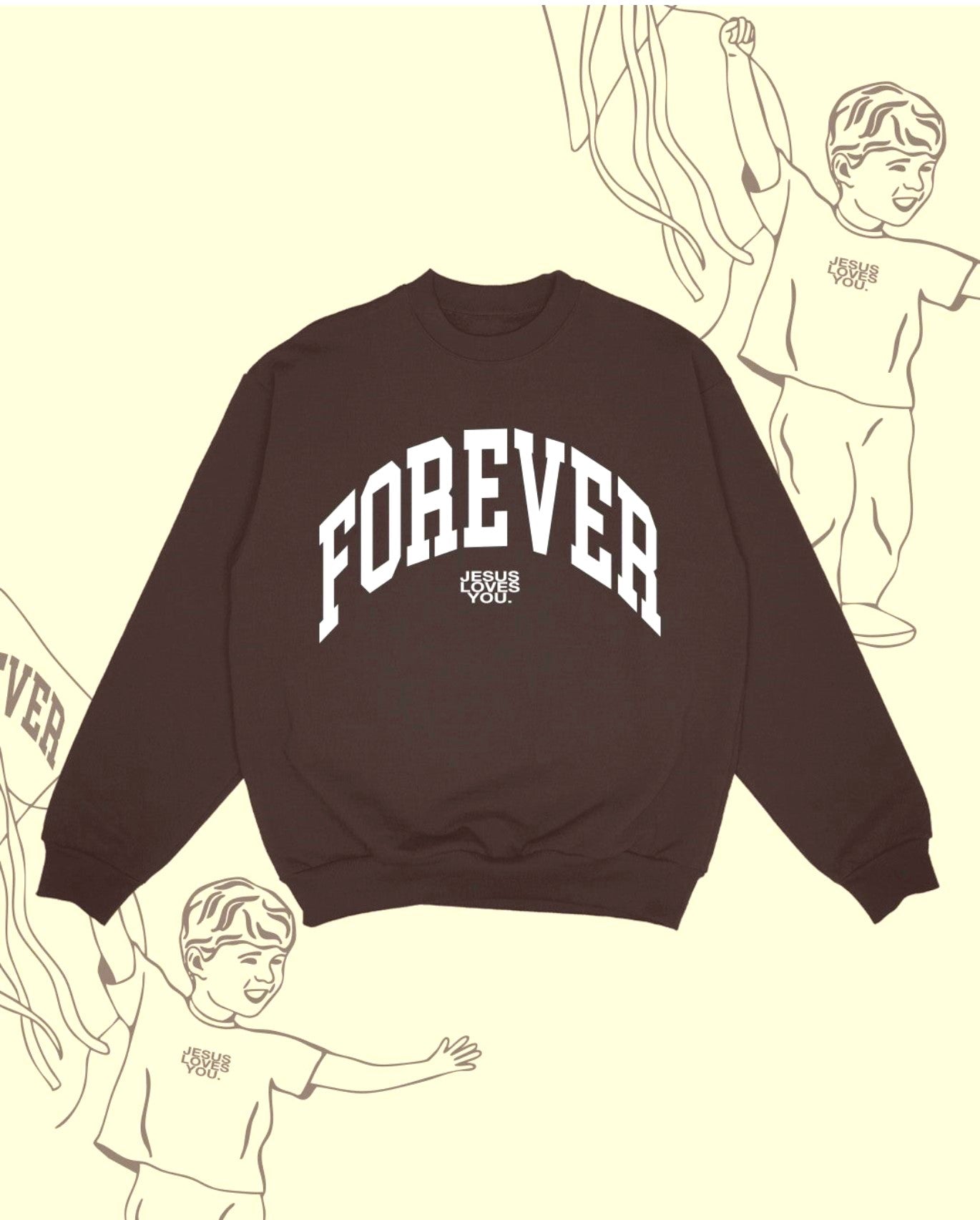 Jesus Loves You™ Forever Christian Sweatshirt | Unisex Dark Brown Crewneck