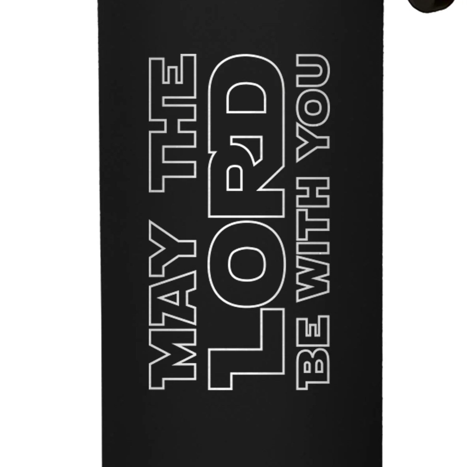 May The Lord Be With You 24 oz Stainless Steel Bottle - MUGS419